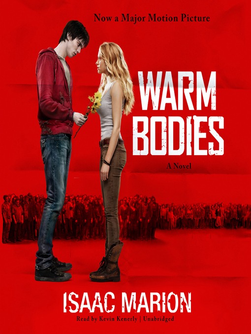 Title details for Warm Bodies by Isaac Marion - Wait list